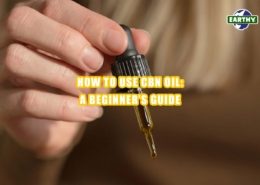 Hand holding CBD Oil dropper. How to use CBN Oil - a beginner's guide. Earthy Select logo