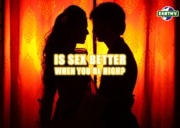 Is sex better when you're high? Earthy Now