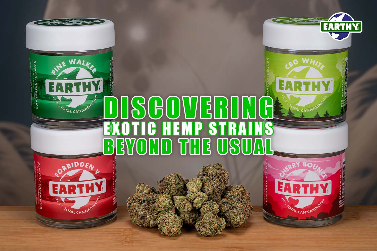 Discovering Exotic Hemp Strains: Beyond the Usual. Earthy Now