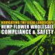 Navigating Legal Landscapes: Hemp Flower Wholesale Compliance and Safety | Earthy Wholesale