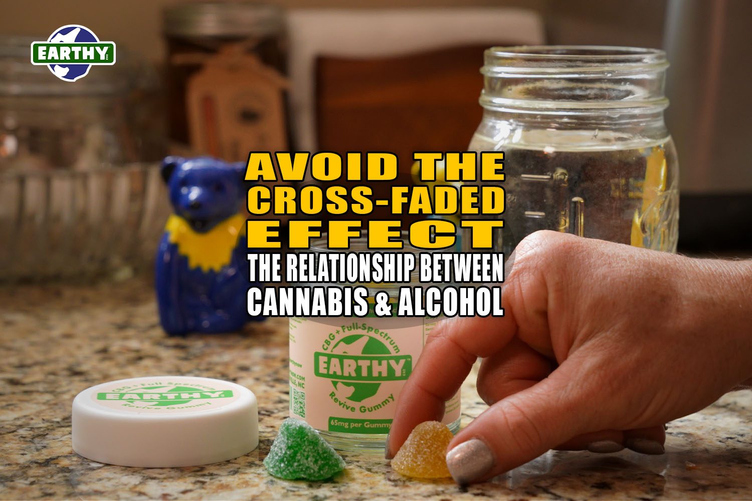 Avoid the Cross-Faded Effect: The Relationship Between Cannabis and Alcohol | Earthy Now