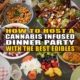 How to Host a Cannabis-Infused Dinner Party with the Best Edibles | Earthy Now