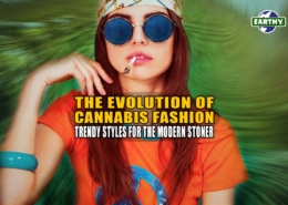 The Evolution of Cannabis Fashion: Trendy Styles for the Modern Stoner - Earthy Now